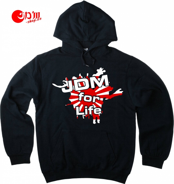 JDM FOR LIFE Hoodie / Sweatshirt / Pullover