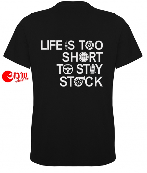 Life Is Too Short T-Shirt